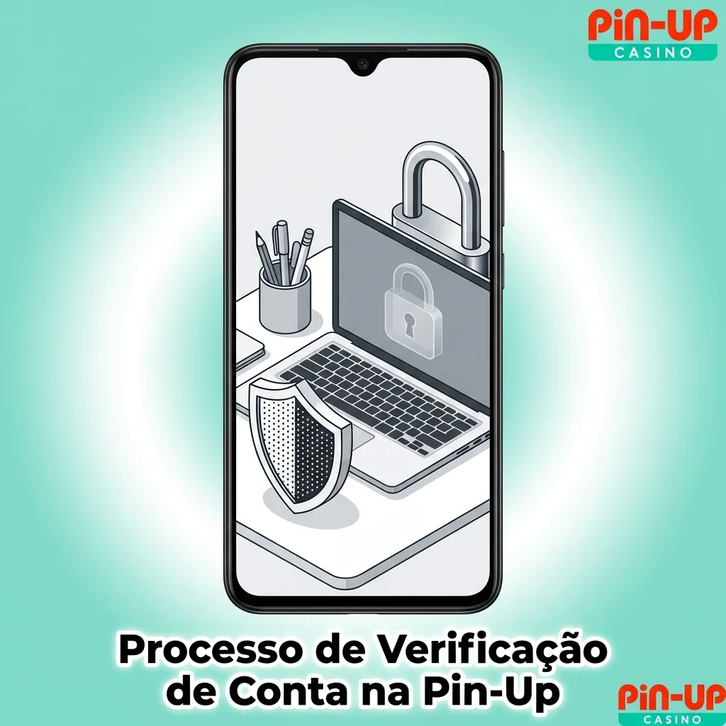 Pin-Up account verification process showing step-by-step document submission and identity confirmation for Brazilian users